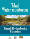 Tikal Peten Guatemala water monitoring report through parameters physicochemical Mirtha Cano