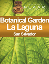 botanical garden El Salvador Jardin botanico la laguna San Salvador compared Guatemala Sao Paulo