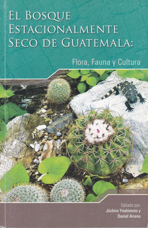 The-Seasonally-Dry-Forest-of-Guatemala-Jiichiro-Yoshimoto-and-Daniel-Ariano-2017-Heloderma-recien-nacido-Junto-a-Cactus-en-la-Reserva-Natuaral-Heloderma